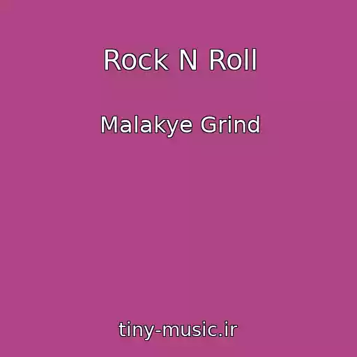 کاور آهنگ Rock N Roll از Malakye Grind