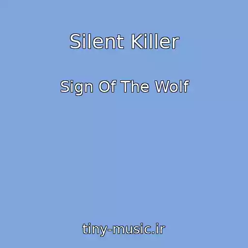کاور آهنگ Silent Killer از Sign Of The Wolf