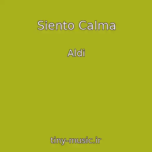 کاور آهنگ Siento Calma از Aldi
