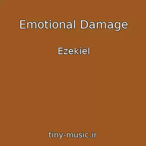کاور آهنگ Emotional Damage از Ezekiel