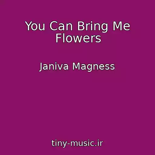 کاور آهنگ You Can Bring Me Flowers از Janiva Magness