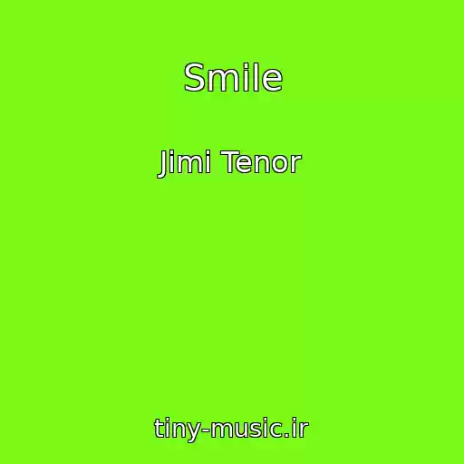 کاور آهنگ Smile از Jimi Tenor