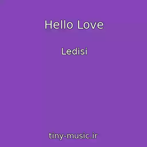 کاور آهنگ Hello Love از Ledisi