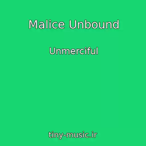 کاور آهنگ Malice Unbound از Unmerciful