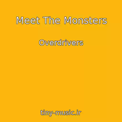 کاور آهنگ Meet The Monsters از Overdrivers