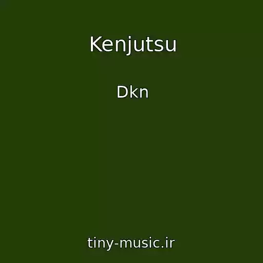 کاور آهنگ Kenjutsu از Dkn
