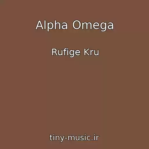کاور آهنگ Alpha Omega از Rufige Kru