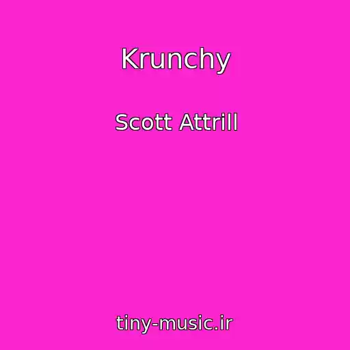 کاور آهنگ Krunchy از Scott Attrill