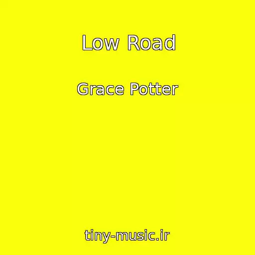 کاور آهنگ Low Road از Grace Potter