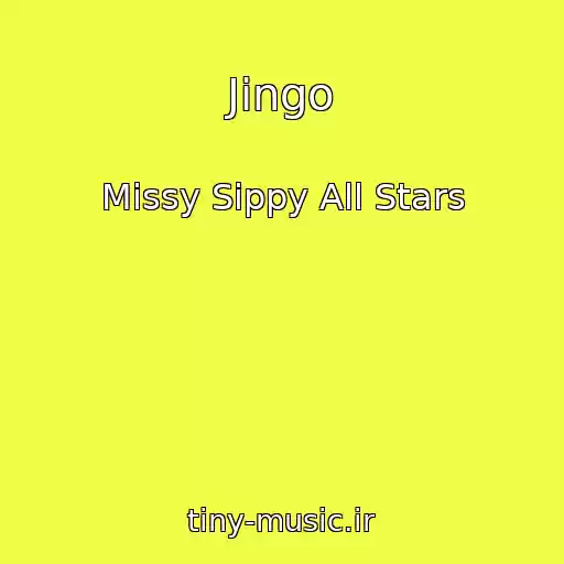 کاور آهنگ Jingo از Missy Sippy All Stars
