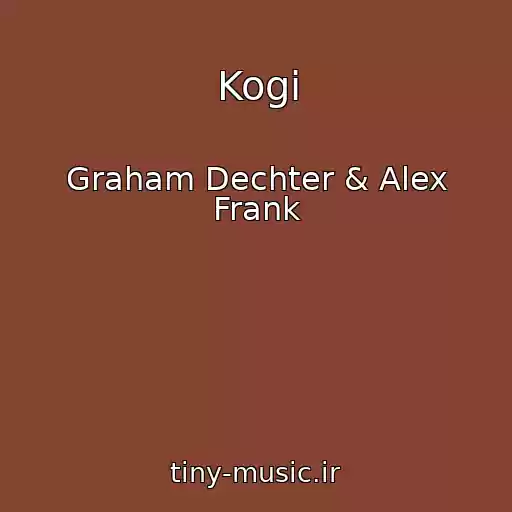 کاور آهنگ Kogi از Graham Dechter & Alex Frank