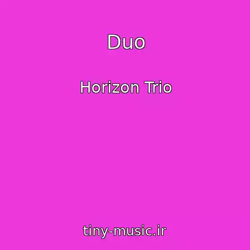کاور آهنگ Duo از Horizon Trio