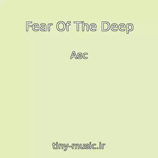 کاور آهنگ Fear Of The Deep از Asc
