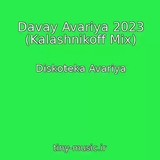 کاور آهنگ Davay Avariya 2023 (Kalashnikoff Mix) از Diskoteka Avariya