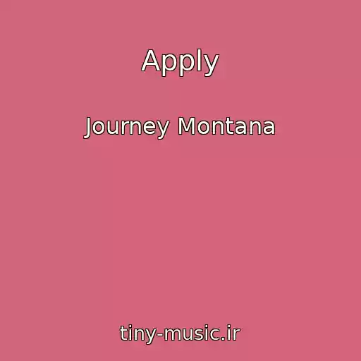 کاور آهنگ Apply از Journey Montana