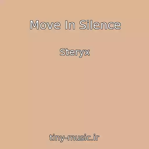 کاور آهنگ Move In Silence از Steryx