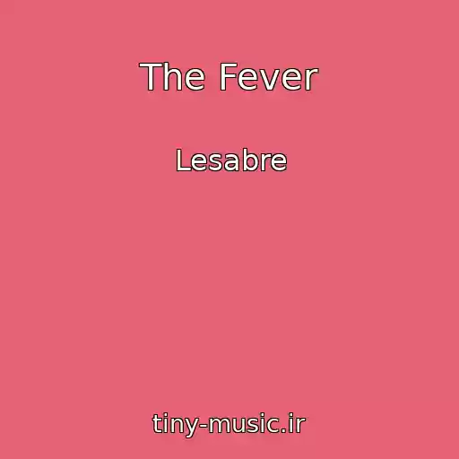 کاور آهنگ The Fever از Lesabre