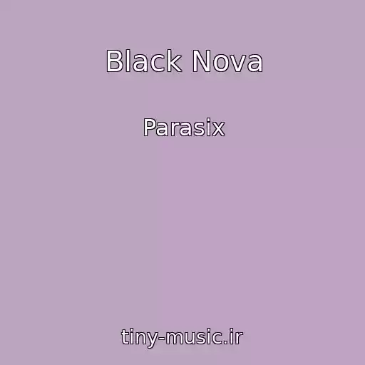 کاور آهنگ Black Nova از Parasix