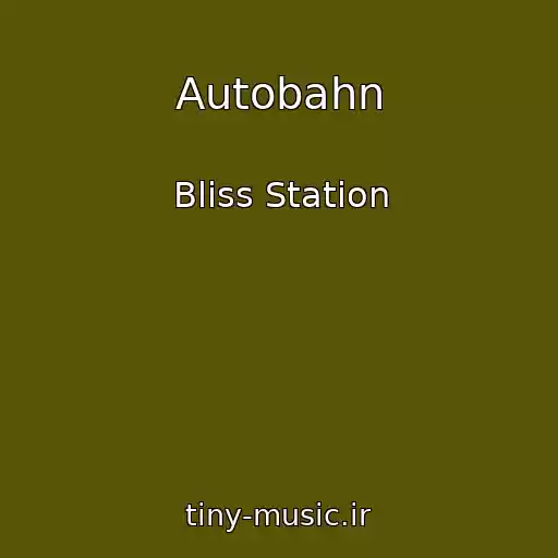 کاور آهنگ Autobahn از Bliss Station