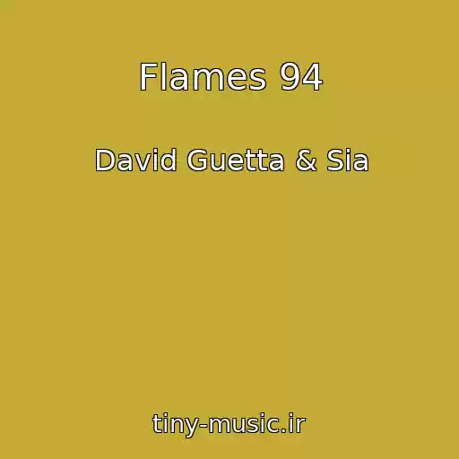 کاور آهنگ Flames 94 از David Guetta & Sia