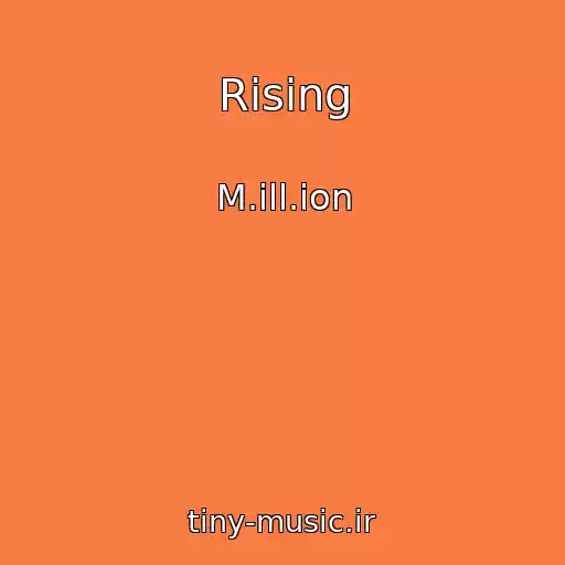 کاور آهنگ Rising از M.ill.ion
