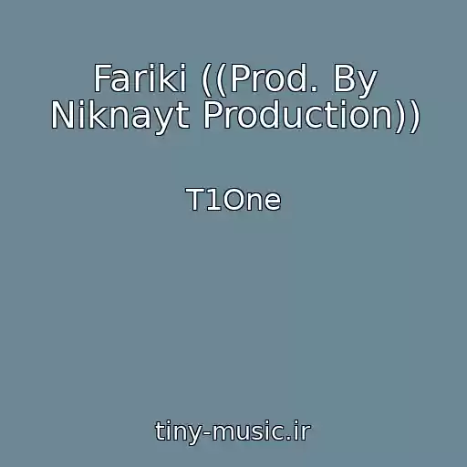 کاور آهنگ Fariki ((Prod. By Niknayt Production)) از T1One