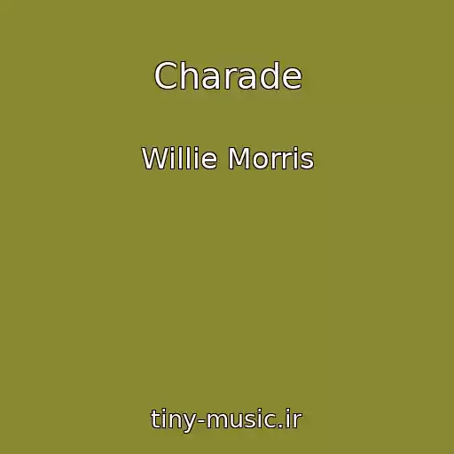 کاور آهنگ Charade از Willie Morris