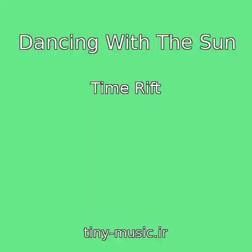 کاور آهنگ Dancing With The Sun از Time Rift