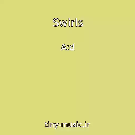 کاور آهنگ Swirls از A:d