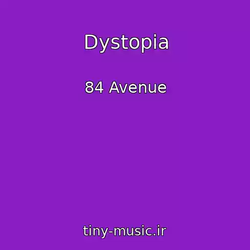 کاور آهنگ Dystopia از 84 Avenue