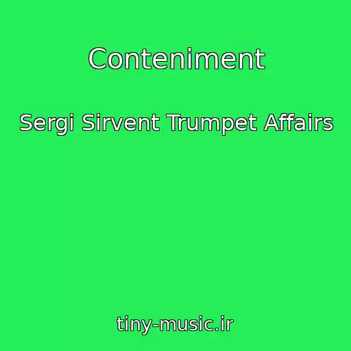 کاور آهنگ Conteniment از Sergi Sirvent Trumpet Affairs