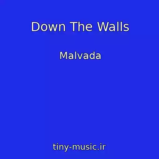 کاور آهنگ Down The Walls از Malvada