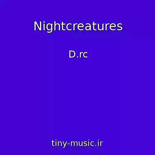کاور آهنگ Nightcreatures از D.rc