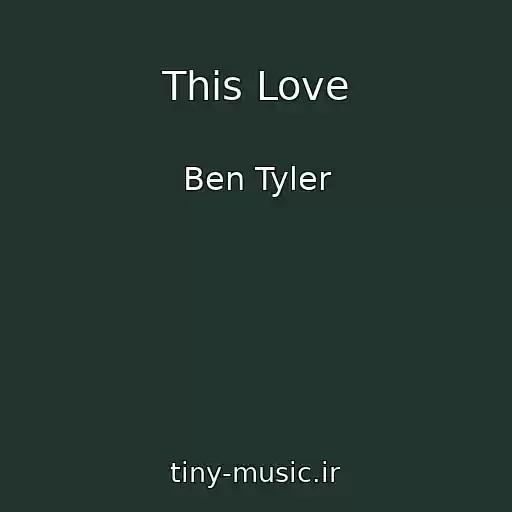 کاور آهنگ This Love از Ben Tyler