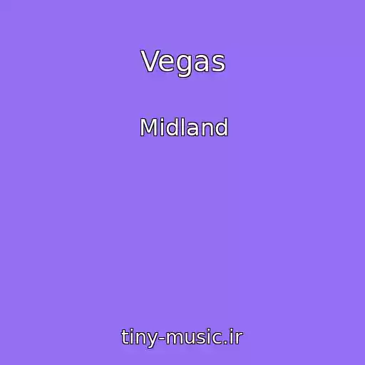کاور آهنگ Vegas از Midland