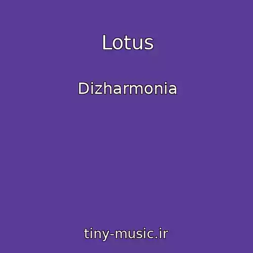 کاور آهنگ Lotus از Dizharmonia