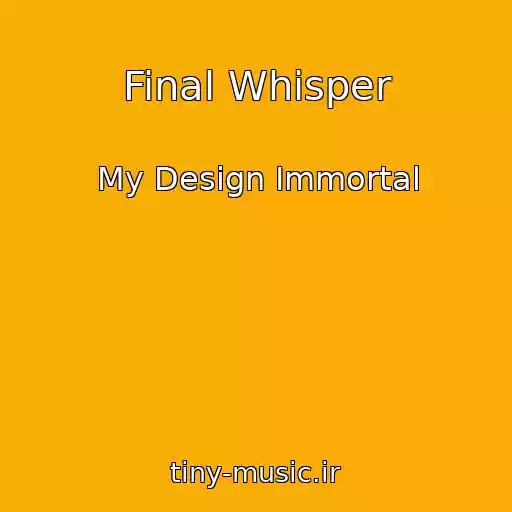 کاور آهنگ Final Whisper از My Design Immortal