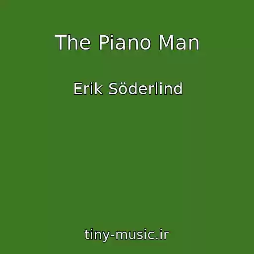 کاور آهنگ The Piano Man از Erik Söderlind