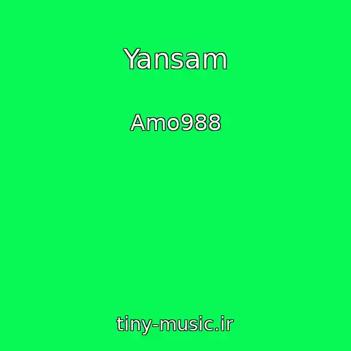 کاور آهنگ Yansam از Amo988