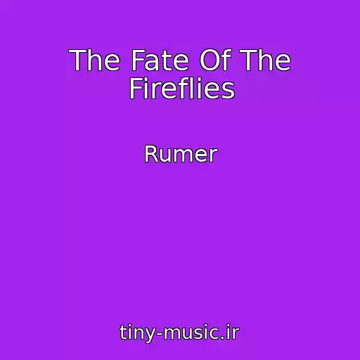 کاور آهنگ The Fate Of The Fireflies از Rumer