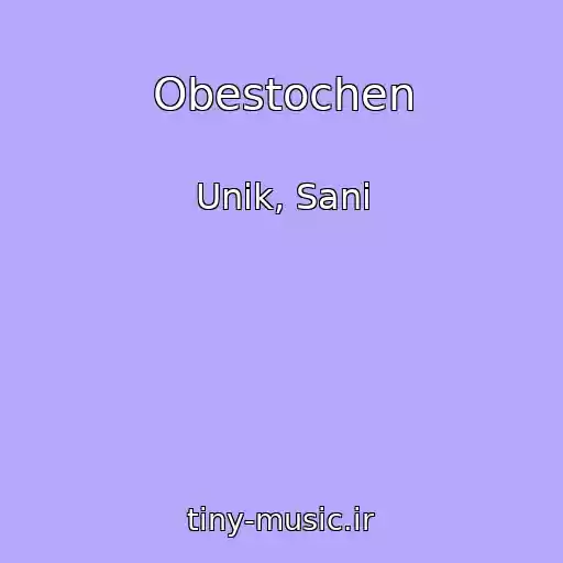 کاور آهنگ Obestochen از Unik, Sani