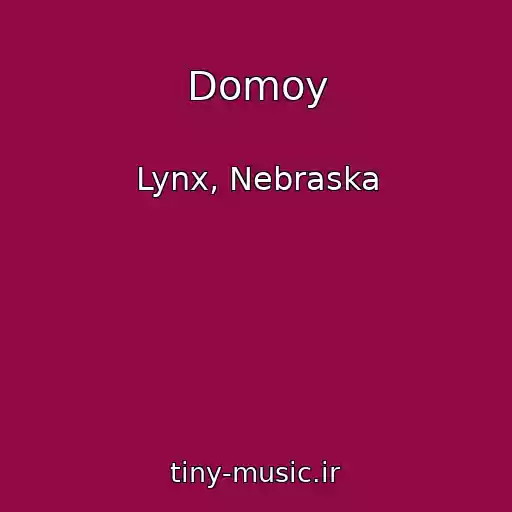 کاور آهنگ Domoy از Lynx, Nebraska
