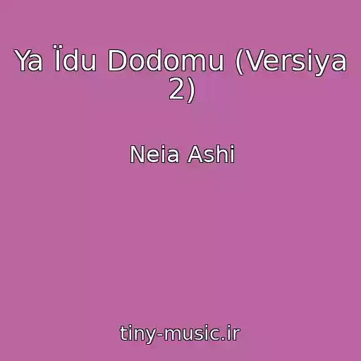 کاور آهنگ Ya Їdu Dodomu (Versіya 2) از Neia Ashi