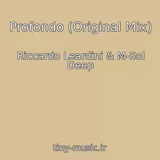 کاور آهنگ Profondo (Original Mix) از Riccardo Leardini & M-Sol Deep