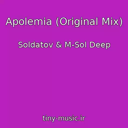 کاور آهنگ Apolemia (Original Mix) از Soldatov & M-Sol Deep