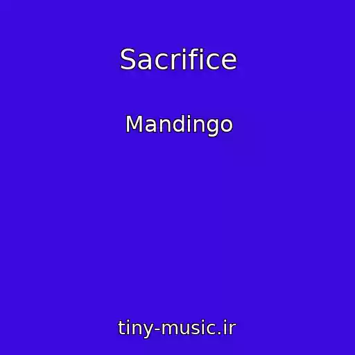 کاور آهنگ Sacrifice از Mandingo