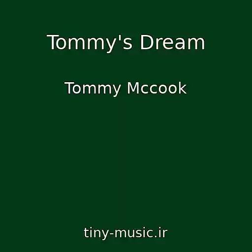 کاور آهنگ Tommy's Dream از Tommy Mccook