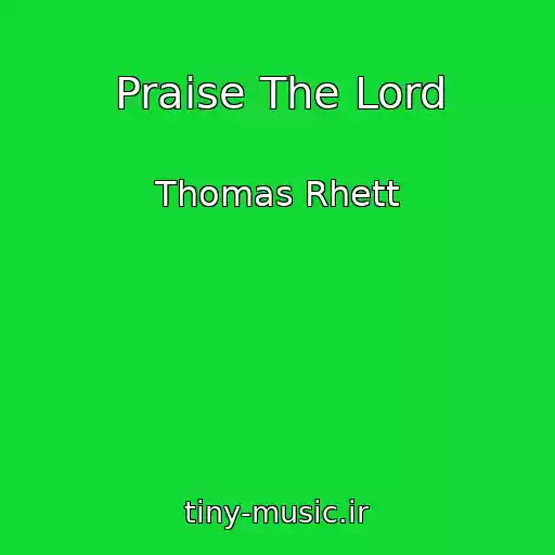 کاور آهنگ Praise The Lord از Thomas Rhett
