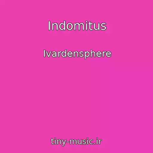 کاور آهنگ Indomitus از Ivardensphere