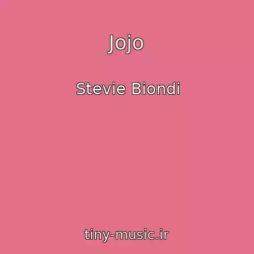 کاور آهنگ Jojo از Stevie Biondi